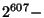 formula: (2^607) - 1